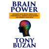 Brain Power: Optimize Your Mental Skills and Performance, Improve Your Memory and Sharpen Your Mind - Paperback