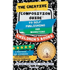 The Creative Composition Guide to Self-Publishing and Marketing Children's Books: A 3-In-1 Reference Guide for New and Aspiring Children's Book Author - Hardcover