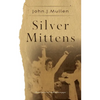 Silver Mittens - Paperback