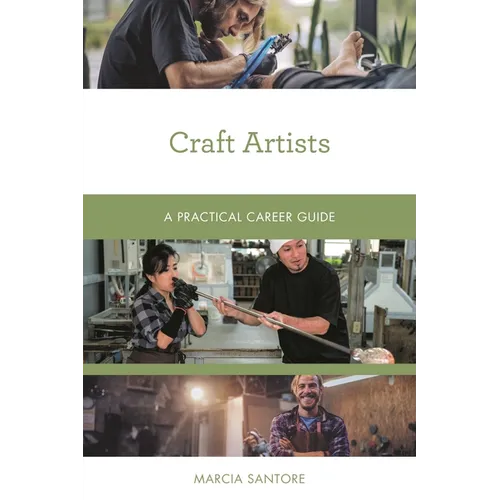 Craft Artists: A Practical Career Guide - Paperback