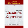 Concise Encyclopedia of the Original Literature of Esperanto - Hardcover
