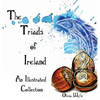 The Triads of Ireland: An Illustrated Collection - Hardcover