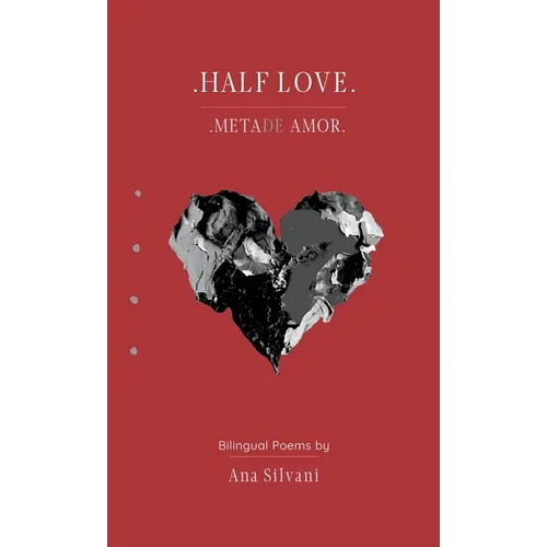 Half Love, Metade Amor - Hardcover
