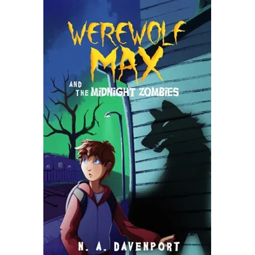 Werewolf Max and the Midnight Zombies - Paperback