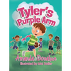 Tyler's Purple Arm - Hardcover