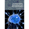 Consciousness, Biofeedback and Neurotechnology - Paperback