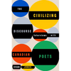 The Civilizing Discourse: Interviews with Canadian Poets - Paperback