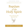 Baptism of the Holy Spirit: How to Receive This Promised Gift - Paperback