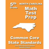 North Carolina 5th Grade Math Test Prep: Common Core Learning Standards - Paperback