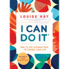 I Can Do It: How to Use Affirmations to Change Your Life - Paperback