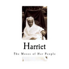 Harriet: The Moses of Her People - Paperback