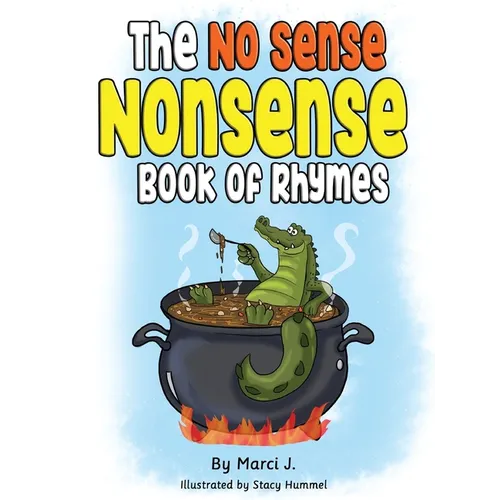 The No Sense Nonsense Book of Rhymes - Hardcover