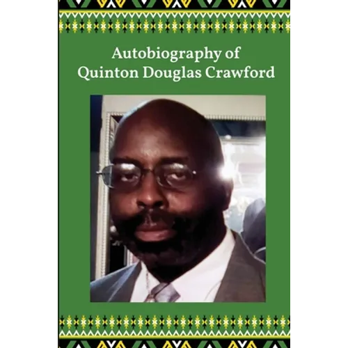 Autobiography of Quinton Douglas Crawford - Paperback