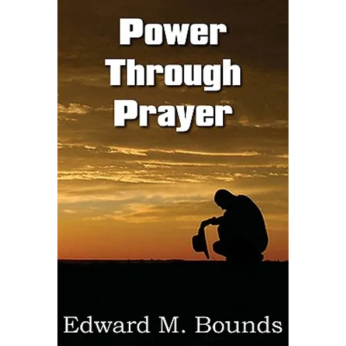 Power Through Prayer - Paperback