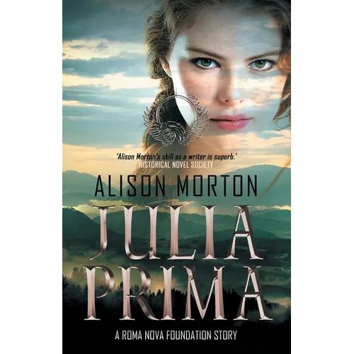Julia Prima: Love and betrayal at the dusk of the Roman Empire riven with usurpers and religious strife - Paperback