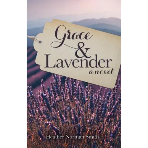 Grace & Lavender - Paperback