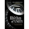 The Rhythm of Unity: A Jazz Musician's Lifelong Journey Beyond Black and White - Paperback
