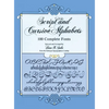 Script and Cursive Alphabets: 100 Complete Fonts - Paperback