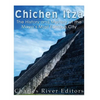 Chichen Itza: The History and Mystery of the Maya's Most Famous City - Paperback