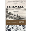Fireweed - Paperback