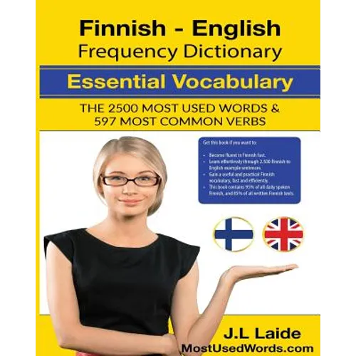 Finnish English Frequency Dictionary - Essential Vocabulary: 2500 Most Used Words & 597 Most Common Verbs - Paperback