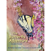 The Butterfly Adventure - Hardcover