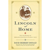 Lincoln at Home: Two Glimpses of Abraham Lincoln's Family Life - Paperback