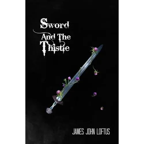 Sword And The Thistle - Paperback