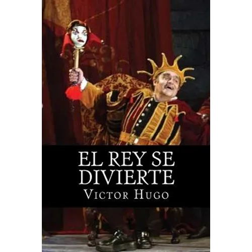 El Rey se Divierte - Paperback