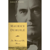 Maurice Duruflé: The Man and His Music - Paperback