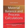 Material Balance and Process Calculations: A Book for Chemical Engineers and Chemists - Paperback