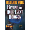 Beyond the Blue Event Horizon - Paperback
