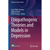 Etiopathogenic Theories and Models in Depression - Paperback
