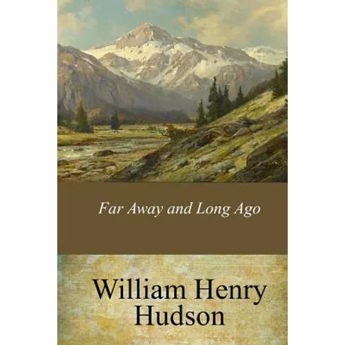 Far Away and Long Ago - Paperback