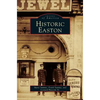 Historic Easton - Hardcover