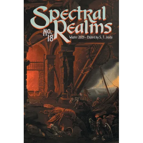 Spectral Realms No. 18: Winter 2023 - Paperback