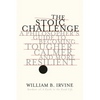 The Stoic Challenge: A Philosopher's Guide to Becoming Tougher, Calmer, and More Resilient - Hardcover
