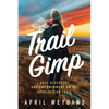 Trail Gimp - Paperback