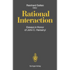 Rational Interaction: Essays in Honor of John C. Harsanyi - Hardcover