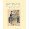 Sister and I from Victoria to London - Hardcover