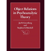 Object Relations in Psychoanalytic Theory - Hardcover