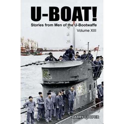 U-Boat! (Vol. XIII) - Paperback