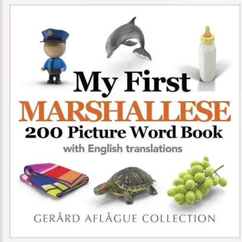 My First Marshallese 200 Picture Word Book - Paperback