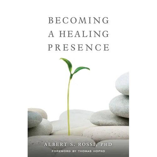 Becoming a Healing Presence - Paperback