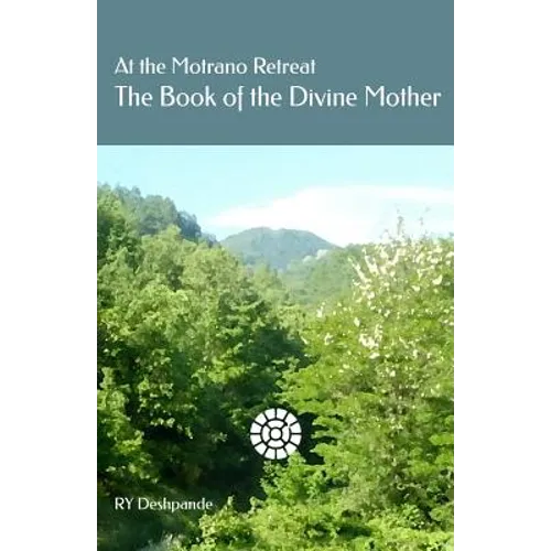 At the Motrano Retreat ? The Book of the Divine Mother - Paperback