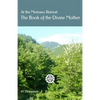 At the Motrano Retreat ? The Book of the Divine Mother - Paperback