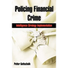 Policing Financial Crime: Intelligence Strategy Implementation - Paperback