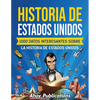 Historia de Estados Unidos: 1000 datos interesantes sobre la historia de Estados Unidos - Paperback