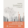Assessing Regional Integration in Africa VII (Aria): Innovation, Competitiveness and Regional Integration - Paperback