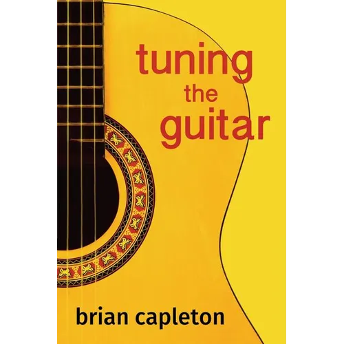 Tuning the Guitar: the science and the art - Paperback